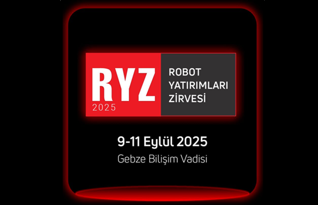 ROBOT YATIRIMLARI ZİRVESİ VE SERGİSİ